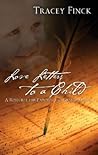 Love Letters to a Child: A Resource for Parents And Grandparents