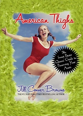 American Thighs: The Sweet Potato Queens' Guide to Preserving Your Assets (Hardcover)
