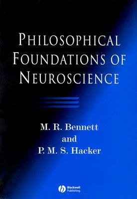Philosophical Foundations of Neuroscience (Paperback)