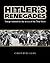 Hitlers Renegades by Christopher Ailsby