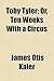 Toby Tyler; Or, Ten Weeks with a Circus
