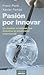 Pasion por innovar by Franc Ponti
