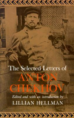 The Selected Letters of Anton Chekhov (Paperback)