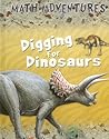 Digging for Dinosaurs (Math Adventures) Digging for Dinosaurs (Math Adventures)