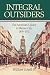 Integral Outsiders: The Ame...