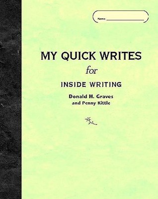 My Quick Writes For INSIDE WRITING (Paperback)