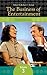 The Business of Entertainment (3 volume set)