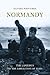 Normandy: The Landings to t...