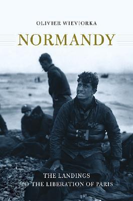 Normandy: The Landings to the Liberation of Paris (Hardcover)