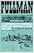 Pullman by Stanley Buder Pullman by Stanley Buder