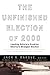 The Unfinished Election Of ...