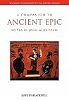 A Companion to Ancient Epic