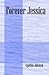 Forever Jessica