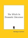 The Witch In Dramatic Literature
