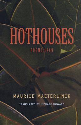 Hothouses: Poems, 1889 (Paperback)