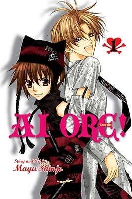 Ai Ore! Love Me! Vol. 1 (Paperback)