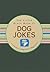 The Little Black Book of Dog Jokes: A Compendium of Waggish Wit & Shaggy Stories