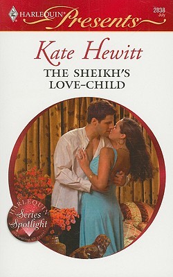 The Sheikh's Love-Child (Mass Market Paperback)