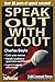 Speak Out With Clout (Public Speaking Series)