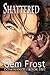 Shattered (Dominance, #5)