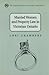 Married Women and the Law of Property in Victorian Ontario by Lori Chambers