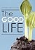 The Good Life (Volume 0)