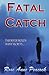 Fatal Catch