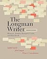 The Longman Writer: Rhetoric, Reader, Research Guide, and Handbook