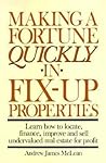 Making A Fortune Quickly In Fix-Up Properties