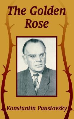The Golden Rose (Paperback)