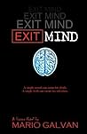 Exit Mind