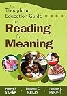 The Thoughtful Education Guide to Reading for Meaning
