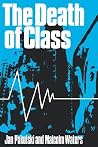 The Death of Class The Death of Class