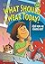 What Should I Wear Today?/ Que Ropa Me Pondre Hoy? (A Day in the Life/ Un dia en la vida, 1) (English and Spanish Edition)