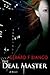 THE DEAL MASTER: A Novel
