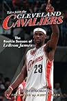 Tales from the Cleveland Cavaliers: Lebron James's Rookie Season