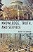 Knowledge, Truth and Service, The New York Botanical Garden, 1891 to 1980