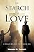 In Search of Love: A Child's Journey to Finding Life