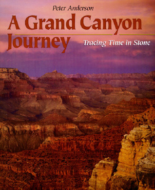 A Grand Canyon Journey: Tracing Time in Stone (First Books--Earth & Sky Science)