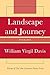 Landscape and Journey (New Criterion Series)