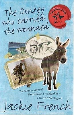 The Donkey Who Carried the Wounded (Animal Stars, #4)