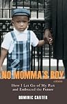 No Momma's Boy: H...