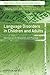 Language Disorders in Children and Adults: New Issues in Research and Practice (Wiley Series in Human Communication Science)