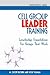 Cell Group Leader Training: Leadership Foundations for Groups That Work, Participant's Guide
