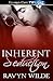 Inherent Seduction (Creatures of Myth #1-2; Vampire Sentinel, #1-2)