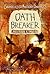 Oath Breaker (Chronicles of...
