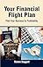 Your Financial Flight Plan: Pilot Your Business to Profitability
