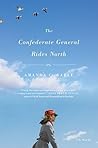 The Confederate General Rides North by Amanda C. Gable