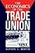 The Economics of the Trade Union