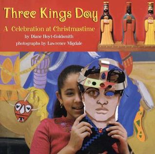 Three Kings Day: A Celebration at Christmastime (Hardcover)